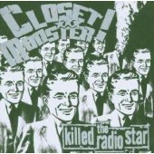 Closet Monster 'Killed The Radio Star'  CD